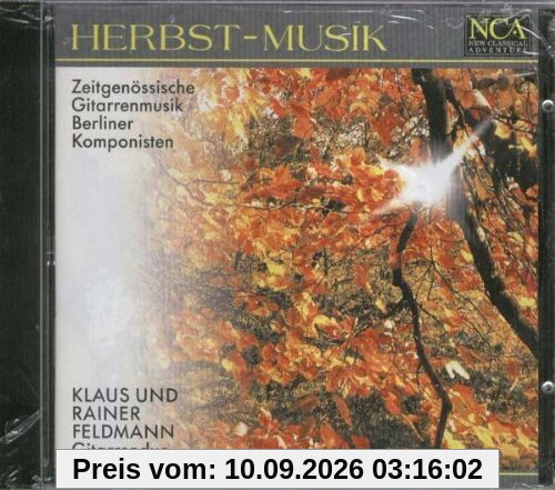 Herbst-Musik - Zeitgenössische Gitarrenmusik Berliner Komponisten