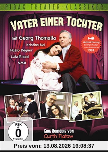Vater einer Tochter - Erfolgreiche Komödie von Curth Flatow mit Georg Thomalla (Pidax Theater-Klassiker)