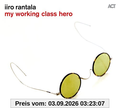 My Working Class Hero