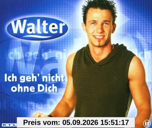 Ich Geh' Nicht Ohne Dich