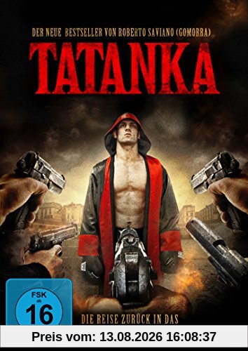 Tatanka - Die Reise zurück in das Reich der Camorra