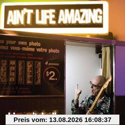 Ain't Life Amazing