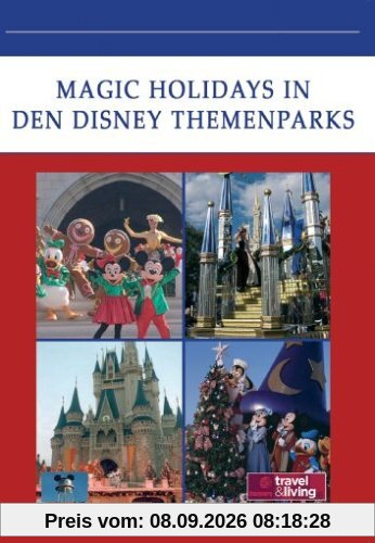 Magic Holidays in den Disney Themenparks