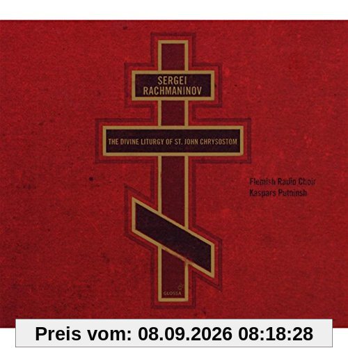 Sergej Rachmaninoff: Die göttliche Liturgie des hl. Johannes Chrysostomus op.31