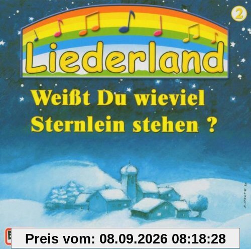 Liederland 2-Weisst du Wievie Sternlein Stehen?