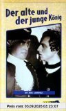Der alte und der junge König [VHS]