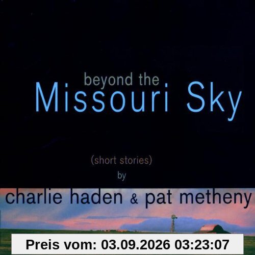 Beyond the Missouri Sky
