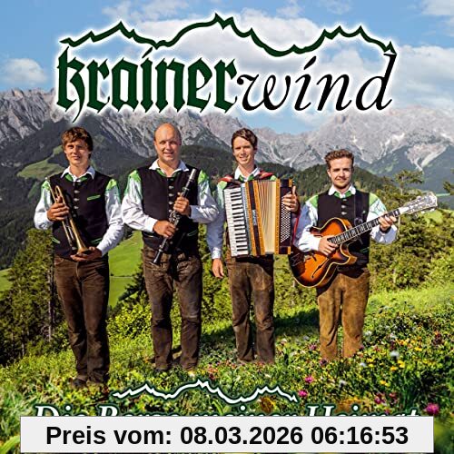 Krainerwind Die Berge Meiner Heimat