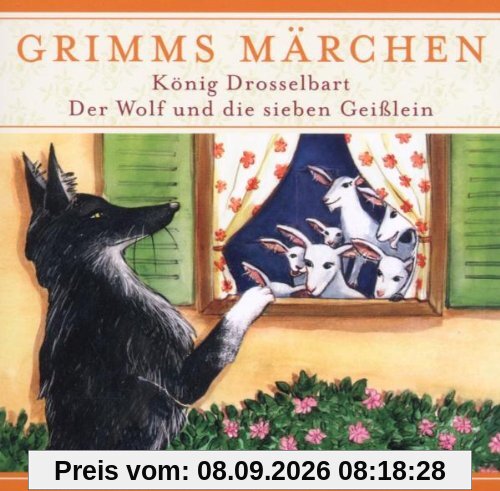 König Drosselbart & Der Wolf und die sieben Geißlein. CD