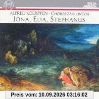 Chorerzählungen: Jona, Elia, Stephanus