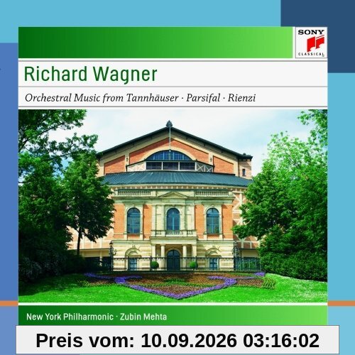 Richard Wagner: Orchestral Music from Tannhäuser, Parsifal, Rienzi - Sony Classical Masters