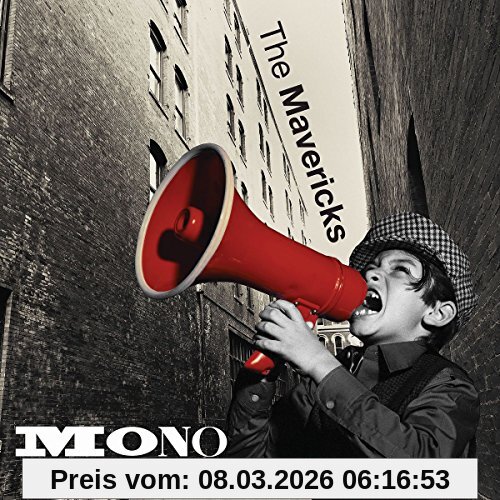 The Mavericks Mono