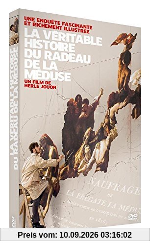 La véritable histoire du radeau de la méduse [FR Import]