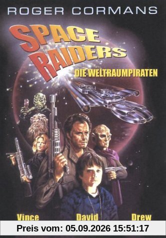 Space Raiders - Die Weltraumpiraten