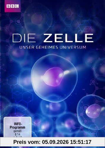 Die Zelle - Unser geheimes Universum