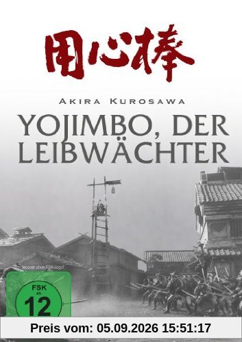 Akira Kurosawa: Yojimbo - Der Leibwächter