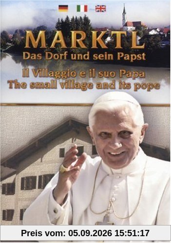 Marktl - Das Dorf und sein Papst