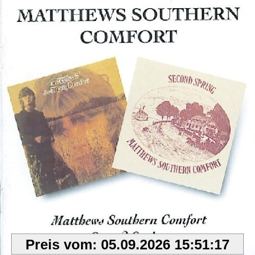 Matthews Southern Comfort/Second Spring
