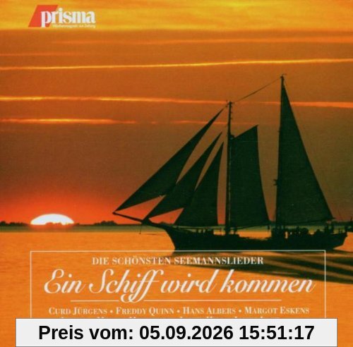 Ein Schiff Wird Kommen/Schönsten Seemannslieder
