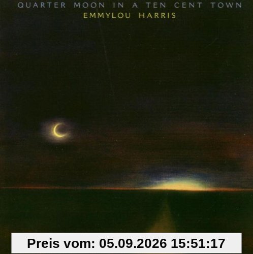 Quarter Moon in a Ten Cent Town