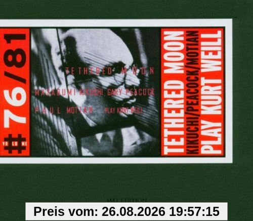 Tethered Moon,Play Kurt Weill