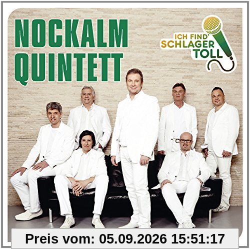 Ich Find' Schlager Toll (Das Beste)