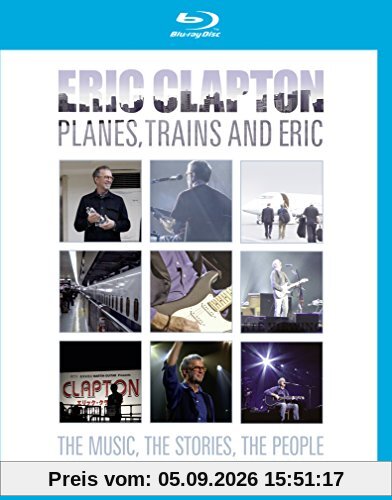 Eric Clapton - Planes, Trains and Eric [Blu-ray]