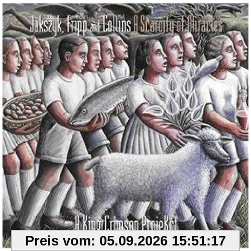 A Scarcity of Miracles-a King Crimson Projekct