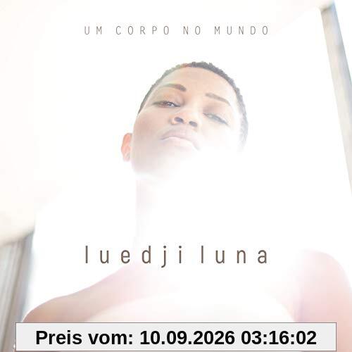 Luedji Luna - Um Corpo Nno Mundo