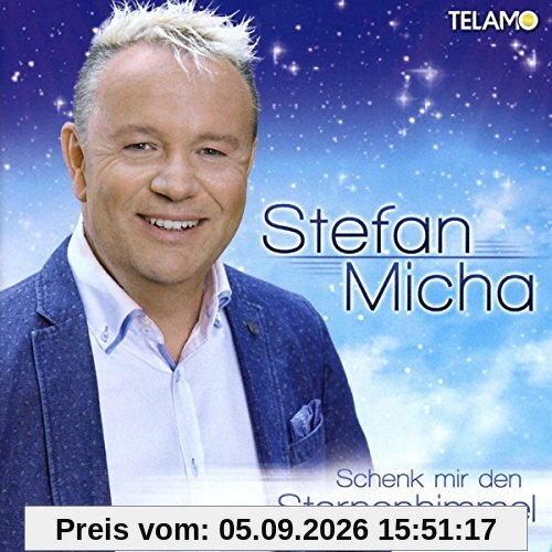Schenk Mir Den Sternenhimmel