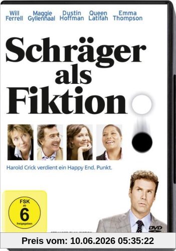 Schräger als Fiktion - Stranger than Fiction