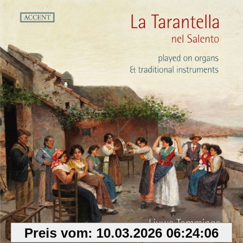 Tamminga La Tarantella Nel Salento (gespielt Auf Orgeln Und Traditionellen Instrumenten)
