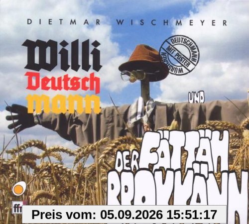 Willi Deutschmann & Der Fättäh Brokkänn