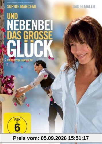 Und nebenbei das große Glück