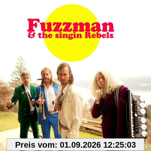 Fuzzman & the Singin Rebels