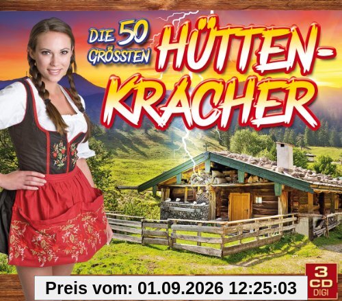Die 50 größten Hüttenkracher - auf 3 CDs