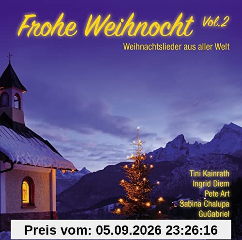 Frohe Weihnocht Vol.2-Weihnachtslieder aus Aller