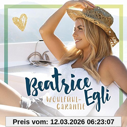 Beatrice Egli Wohlfühlgarantie