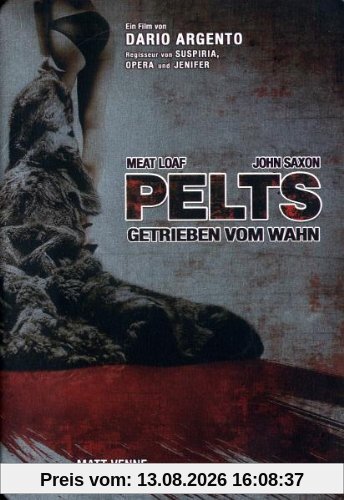 Pelts - Getrieben vom Wahn (Metalpak)