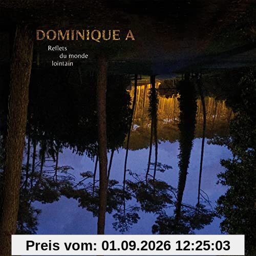 Reflets du Monde Lointain