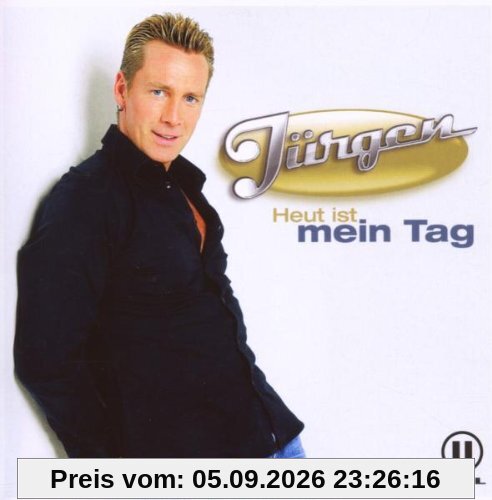 Heut Ist Mein Tag