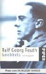 Goebbels: Eine Biographie