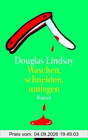 Waschen, schneiden, umlegen.