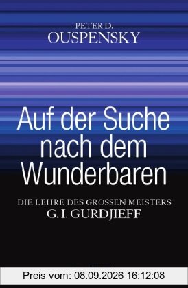 Auf der Suche nach dem Wunderbaren: Perspektiven der Welterfahrung und der Selbsterkenntnis