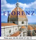 Florenz. Kunst und Architektur