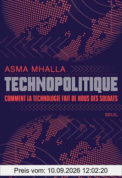 Technopolitique : comment la technologie fait de nous des soldats