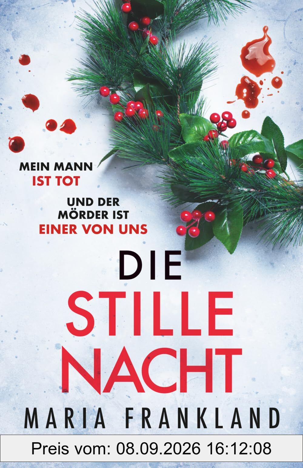 Die stille Nacht: Ein raffinierter Psychothriller voller Spannung