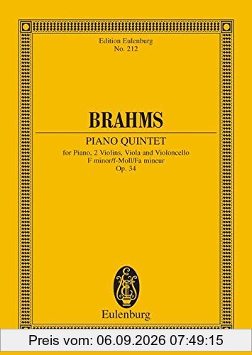 Klavierquintett f-Moll: op. 34. Klavier, 2 Violinen, Viola und Violoncello. Studienpartitur. (Eulenburg Studienpartituren)
