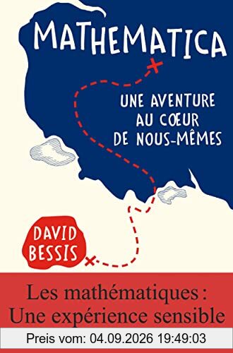 Mathematica : une aventure au coeur de nous-mêmes