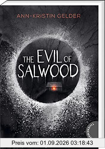 The Evil of Salwood: Gänsehaut-Thriller